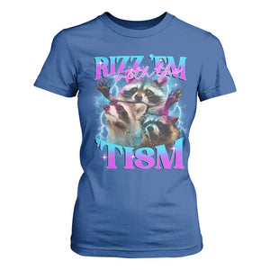 Funny Rizz Em With The Tism T Shirt For Women Meme Autistic Racoon TS11 Royal Blue Print Your Wear