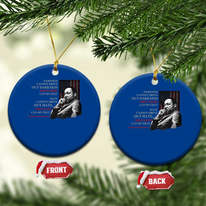 MLK Darkness Cannot Drive Out Darkness Only Light Can Do That Ceramic Ornament Martin Luther King TS11 1pc Blue Print Your Wear