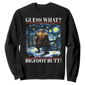 Funny Bigfoot Guess What Sweatshirt Butt Sasquatch Starry Night TS11 Black Print Your Wear