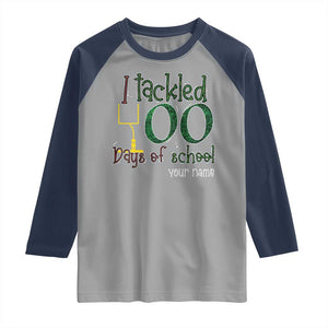 Personalized 100TH Day Of School Football Raglan Shirt Custom Text I Tackled 100 Days Of School TS11 Sport Gray Navy Print Your Wear