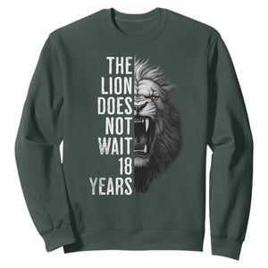 Funny The Lion Does Not Wait 18 Years Sweatshirt Lion Meme Gen Z Alpha TS11 Dark Forest Green Print Your Wear