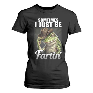 Funny Sometimes I Just Be Fartin Cowboy Frog T Shirt For Women TS11 Black Print Your Wear