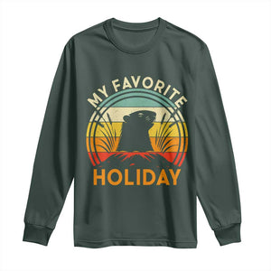 Funny Groundhog Day Long Sleeve Shirt My Favorite Holiday Retro Vintage Woodchuck TS11 Dark Forest Green Print Your Wear