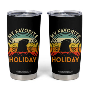 Funny Groundhog Day Tumbler Cup My Favorite Holiday Retro Vintage Woodchuck TS11 Black Print Your Wear