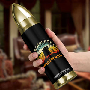Funny Groundhog Whisperer Bullet Tumbler Retro Vintage Woodchuck Lover TS11 Print Your Wear