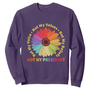 Not My President Not My Voice Not My Values Not My Beliefs Sweatshirt Multicolored Flowers TS11 Purple Print Your Wear