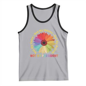 Not My President Not My Voice Not My Values Not My Beliefs Tank Top Multicolored Flowers TS11 Athletic Heather Black Print Your Wear