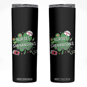Funny St Patrick's Day Nurse Skinny Tumbler Nurses Love Shenanigans Nurse Life Shamrock TS11 Black Print Your Wear