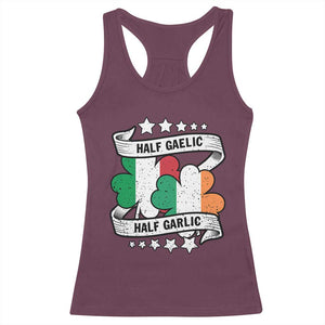 Funny Half Gaelic Half Garlic Racerback Tank Top Irish Italian St. Patrick's Day TS11 Maroon Print Your Wear