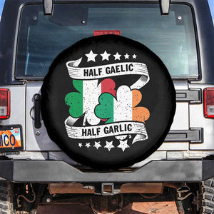 Funny Half Gaelic Half Garlic Spare Tire Cover Irish Italian St. Patrick's Day TS11 No hole Black Print Your Wear