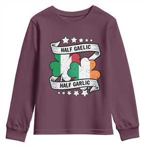 Funny Half Gaelic Half Garlic Youth Sweatshirt Irish Italian St. Patrick's Day TS11 Maroon Print Your Wear
