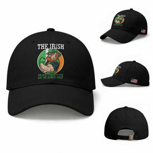 Funny The Irish We Don't Always Win But We Always Fight Baseball Cap TS11 Baseball Cap Universal Fit Black Print Your Wear