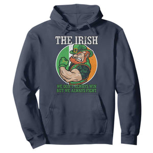 Funny The Irish We Don't Always Win But We Always Fight Hoodie TS11 Navy Print Your Wear