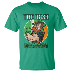 Funny The Irish We Don't Always Win But We Always Fight T Shirt TS11 Irish Green Print Your Wear