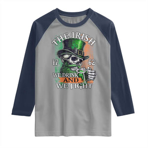 Irish Soldiers 1762 Raglan Shirt The Irish We Drink And We Fight Shamrock Skull Beer TS11 Sport Gray Navy Print Your Wear