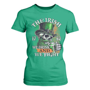 Irish Soldiers 1762 T Shirt For Women The Irish We Drink And We Fight Shamrock Skull Beer TS11 Irish Green Print Your Wear
