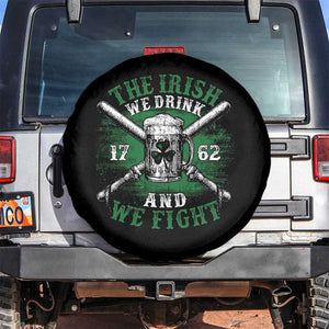 Irish Soldiers 1762 Spare Tire Cover The Irish We Drink And We Fight Shamrock Beer Parade TS11 No hole Black Print Your Wear