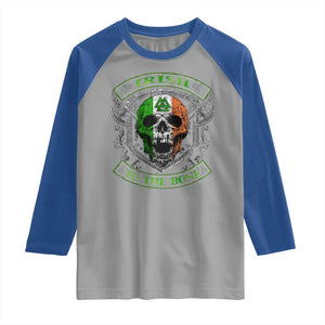 Irish Viking Raglan Shirt Irish To The Bone Vintage Ireland Flag Skull TS11 Sport Gray Royal Print Your Wear