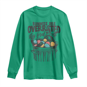 Funny Easter Day Racoon Long Sleeve Shirt Bunnies Are Overrated Stay Feral Eggs TS11 Irish Green Print Your Wear