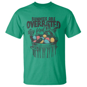 Funny Easter Day Racoon T Shirt Bunnies Are Overrated Stay Feral Eggs TS11 Irish Green Print Your Wear