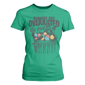 Funny Easter Day Racoon T Shirt For Women Bunnies Are Overrated Stay Feral Eggs TS11 Irish Green Print Your Wear