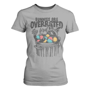 Funny Easter Day Racoon T Shirt For Women Bunnies Are Overrated Stay Feral Eggs TS11 Sport Gray Print Your Wear