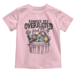 Funny Easter Day Racoon Toddler T Shirt Bunnies Are Overrated Stay Feral Eggs TS11 Light Pink Print Your Wear