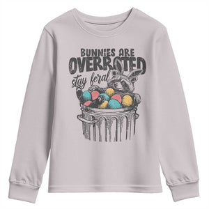 Funny Easter Day Racoon Youth Sweatshirt Bunnies Are Overrated Stay Feral Eggs TS11 Ice Gray Print Your Wear