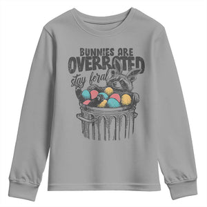 Funny Easter Day Racoon Youth Sweatshirt Bunnies Are Overrated Stay Feral Eggs TS11 Sport Gray Print Your Wear