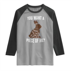 Funny You Want A Piece Of Me Raglan Shirt Chocolate Easter Bunny TS11 Sport Gray Black Print Your Wear