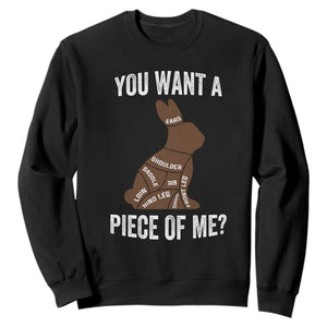 Funny You Want A Piece Of Me Sweatshirt Chocolate Easter Bunny TS11 Black Print Your Wear