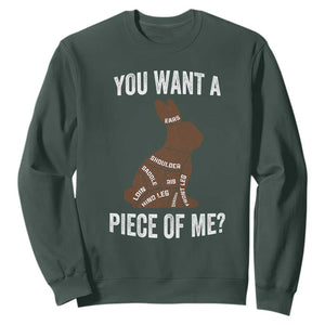 Funny You Want A Piece Of Me Sweatshirt Chocolate Easter Bunny TS11 Dark Forest Green Print Your Wear