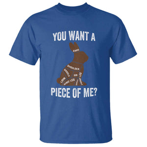 Funny You Want A Piece Of Me T Shirt Chocolate Easter Bunny TS11 Royal Blue Print Your Wear