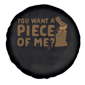 Funny Easter Day Chocolate Bunny Spare Tire Cover You Want A Piece Of Me TS11 Print Your Wear