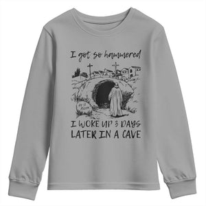 Funny I Got So Hammered I Woke Up 3 Days Later In A Cave Youth Sweatshirt Christian Easter Day Religious TS11 Sport Gray Print Your Wear