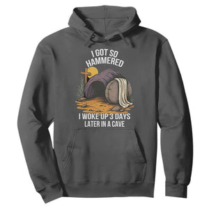 Christian Easter Day Religious Stone Hoodie I Got So Hammered I Woke Up 3 Days Later In A Cave TS11 Dark Heather Print Your Wear
