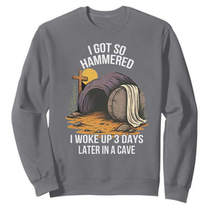 Christian Easter Day Religious Stone Sweatshirt I Got So Hammered I Woke Up 3 Days Later In A Cave TS11 Charcoal Print Your Wear
