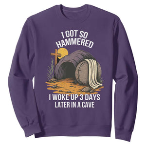 Christian Easter Day Religious Stone Sweatshirt I Got So Hammered I Woke Up 3 Days Later In A Cave TS11 Purple Print Your Wear