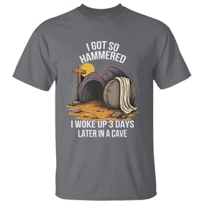 Christian Easter Day Religious Stone T Shirt I Got So Hammered I Woke Up 3 Days Later In A Cave TS11 Charcoal Print Your Wear