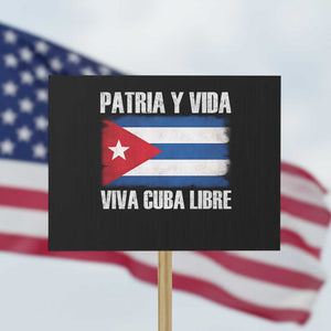 Patria y Vida Cuba Libre Protest Sign Freedom Patriotic Cuban Flag TS11 Horizontal 18" × 24" Black Print Your Wear