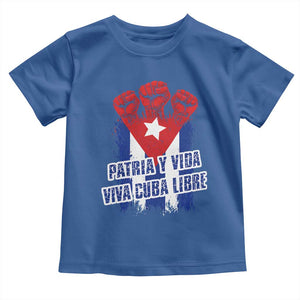 Patria y Vida Cuba Libre Toddler T Shirt Cuba Flag Fist Freedom Movement TS11 Royal Blue Print Your Wear