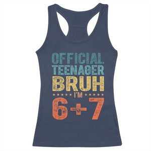 13th Birthday 67 Meme Racerback Tank Top Official Teenager Bruh I Am Six Seven Retro 13 Years Old TS11 Navy Print Your Wear