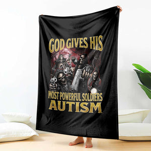 God Gives His Most Powerful Soldiers Autism Throw Blanket Funny Hard Skeleton Meme TS11 Print Your Wear