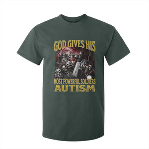 God Gives His Most Powerful Soldiers Autism T Shirt For Kid Funny Hard Skeleton Meme TS11 Dark Forest Green Print Your Wear