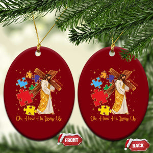 Autism Awareness Jesus Ceramic Ornament Oh How He Loves Us Christian Bible Verse TS11 Print Your Wear