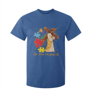 Autism Awareness Jesus T Shirt For Kid Oh How He Loves Us Christian Bible Verse TS11 Royal Blue Print Your Wear