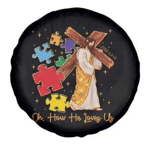 Autism Awareness Jesus Spare Tire Cover Oh How He Loves Us Christian Bible Verse TS11 Print Your Wear