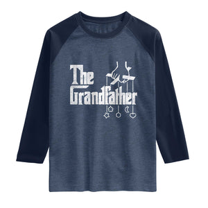 The Grandfather Raglan Shirt Funny Grandpa Italian Mafia Style Father's Day