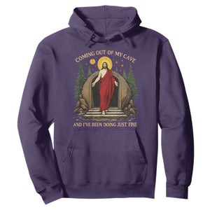 Jesus Coming Out Of My Cave And I Have Been Doing Just Fine Hoodie Funny Christian Easter TS11 Purple Print Your Wear