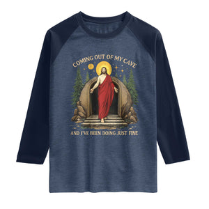 Jesus Coming Out Of My Cave And I Have Been Doing Just Fine Raglan Shirt Funny Christian Easter TS11 Heather Denim Navy Print Your Wear